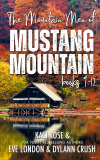  - The Mountain Men of Mustang Mountain: Books 9-12