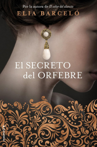 Элия Барсело - El secreto del orfebre