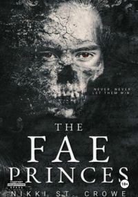 Никки Сент Кроу - Принц Фейри/The fae princes