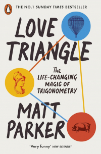 Matt Parker - Love Triangle: The Life-changing Magic of Trigonometry