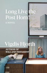 Вигдис Йорт - Long Live the Post Horn!