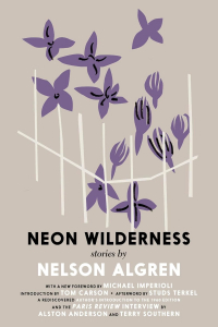 Нельсон Олгрен - The Neon Wilderness