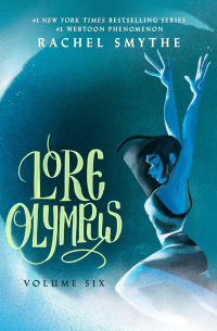 Lore Olympus: Volume Six