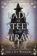 Эрика Айви Роджерс - Lady of Steel and Straw