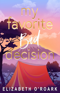 Элизабет О'Роарк - My Favorite Bad Decision