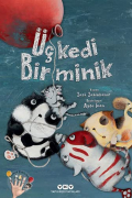 Сара Шахинканат - Üç Kedi Bir Minik