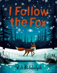 Rob Biddulph - I Follow The Fox