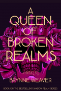 A Queen Of Broken Realms