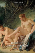 Baroque. Barock. Barroco: 1600-1780