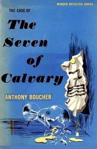 The Case of the Seven Calvary