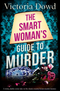 The Smart Woman's Guide to Murder