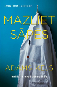 Mazliet sāpēs. Jaunā ārsta slepenā dienasgrāmata