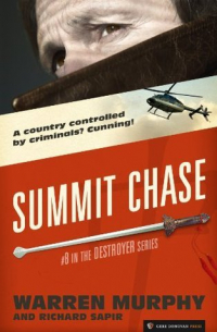 Уоррен Мерфи, Ричард Бен Сэпир - Summit Chase