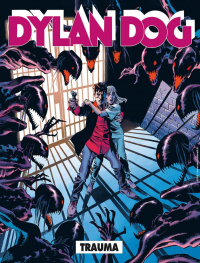  - Dylan Dog 469: Trauma