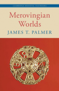 James T. Palmer - Merovingian Worlds