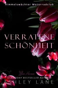 Ashley Lane - Verratene Schönheit: Liebesroman (German Edition)
