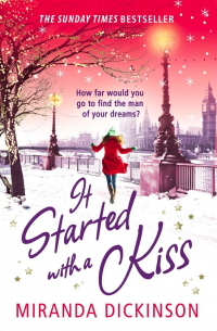 It started with a kiss