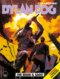  - Dylan Dog 387: Che regni il caos!