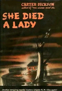 Carter Dickson - She Died a Lady