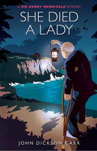 John Dickson Carr - She Died a Lady