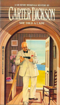 Carter Dickson - She Died a Lady