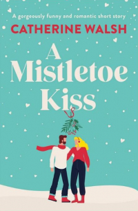 A misletoe kiss