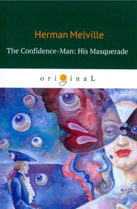 The Confidence-Man: His Masquerade