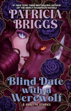 Патриция Бриггз - Blind Date with a Werewolf