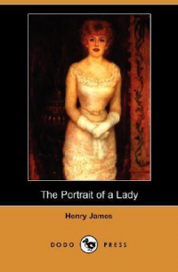 Генри Джеймс - The Portrait of a Lady