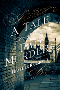 Хизер Редмонд - A Tale of Two Murders