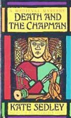Кейт Седли - Death and the Chapman