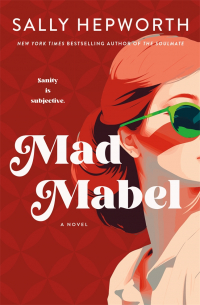 Салли Хэпворс - Mad Mabel