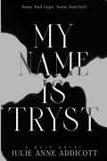 My Name is Tryst