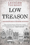 Leonard Tourney - Low Treason