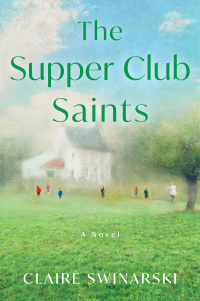 Claire Swinarski - The Supper Club Saints