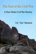E.E. Doc Murdock - End of the Civil War