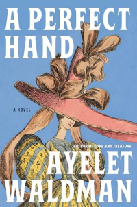 Эйлет Уолдман - A Perfect Hand