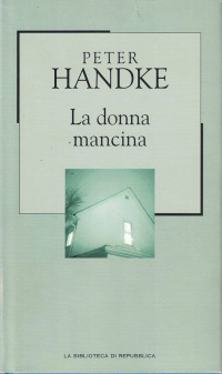 Петер Хандке - La donna mancina